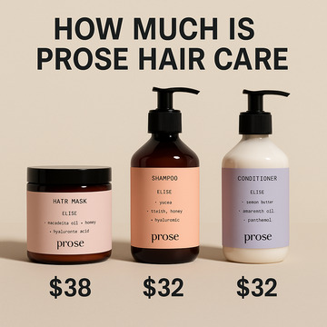 How Much Is Prose Hair Care?